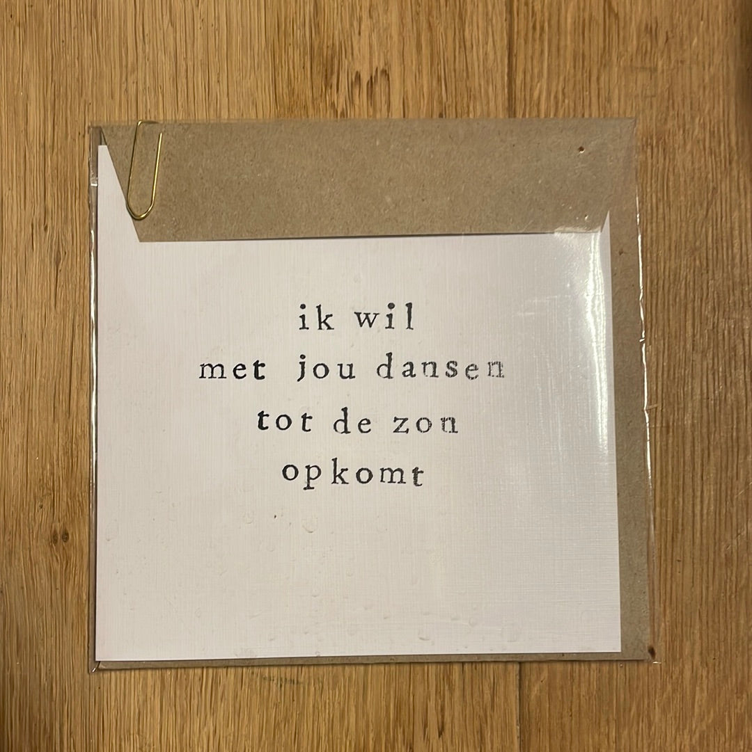 Wenskaart ik wil met jou dansen | Ik pak je in
