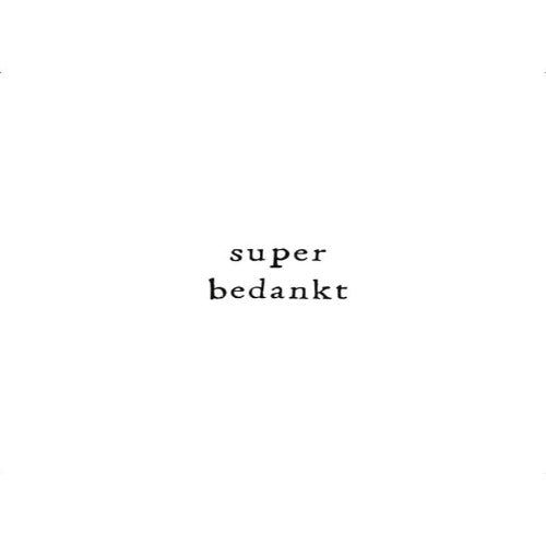 Wenskaart super bedankt | Ik pak je in