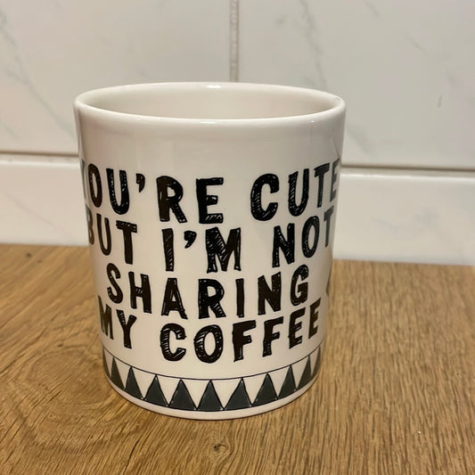 Mug You’re cute