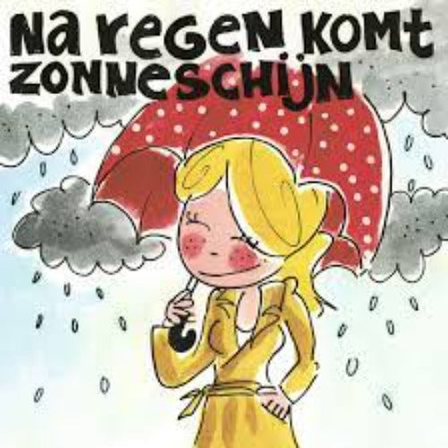 Wenskaart na regen komt zonneschijn