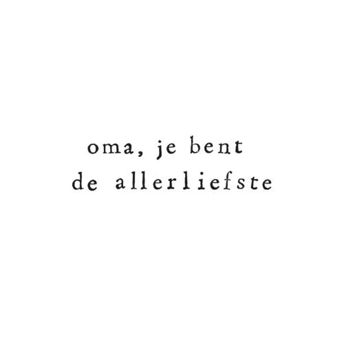 Wenskaart oma je bent de allerliefste | Ik pak je in